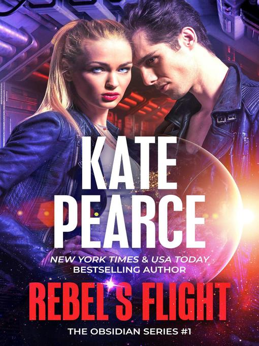 Title details for Rebel's Flight by Kate Pearce - Available